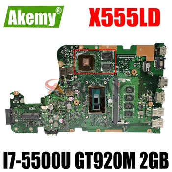 AKEMY X555LD Laptop alaplap az ASUS X555LJ X555L eredeti alaplapja 4 GB-RAM I7-5500U GT920M 2GB LVDS