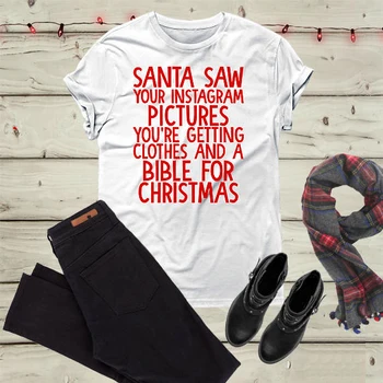 Santa láttam a képet a vicces Karácsonyi ing szlogen női divat grunge tumblr pamut alkalmi póló, ajándék, bulizós pólók felsők